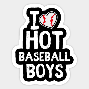 I Love Hot baseball boys _funny BASEBALL player Sticker